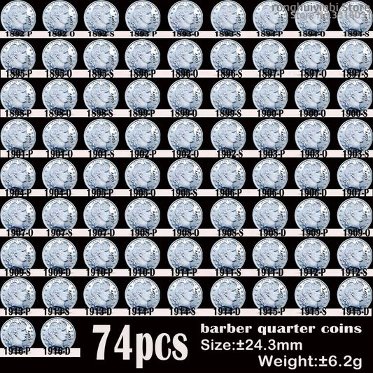 74PCS USA Old Coins 1892-1916 Barber Quarter Dollar COPY Coin 24Mm Coins Cull Set Collectibles