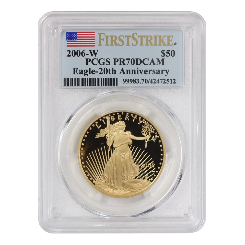 Historical Treasure: 2006-W American Gold Eagle PR-70 DCAM First Strike Coin