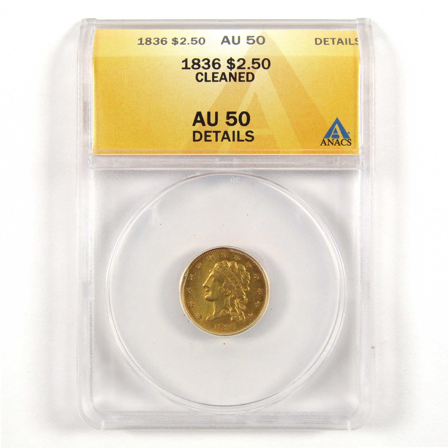 1836 Classic Head Eagle AU 50 Details ANACS Gold $2.50 SKU:CPC5977