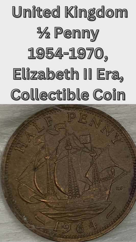 United Kingdom ½ Penny 1954-1970, Elizabeth II Era, Collectible Coin